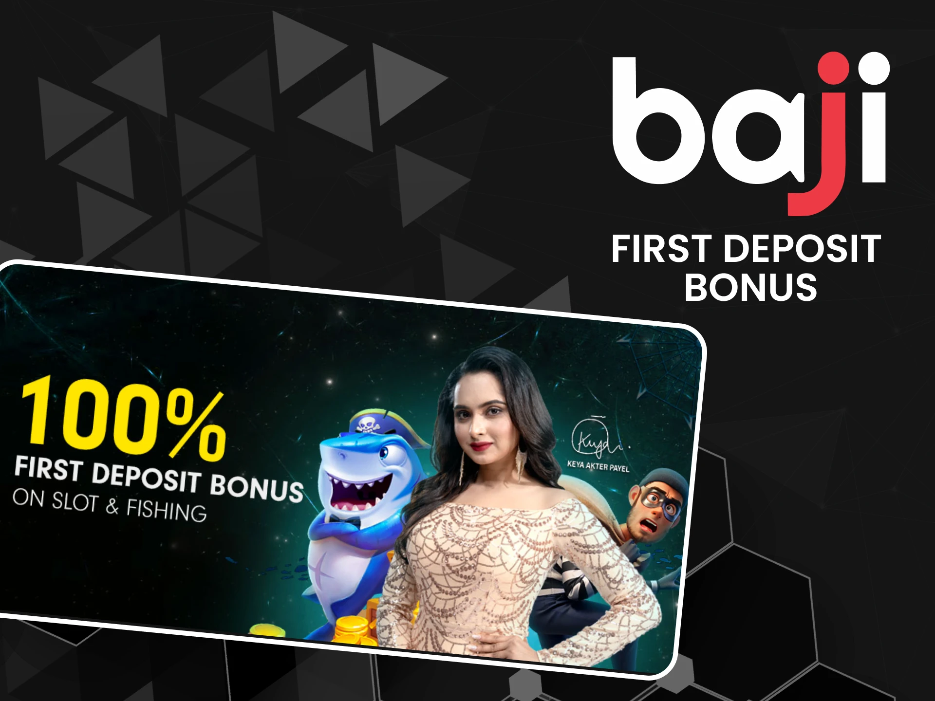 Baji gives bonuses for the fishing section.